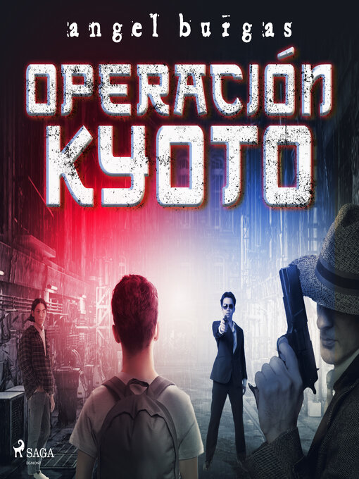 Title details for Operación Kyoto by Angel Burgas - Available